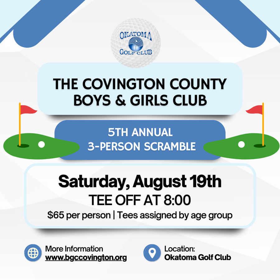Boys & Girls Club 3Person Scramble! It's Gonna Be a Blast Okatoma